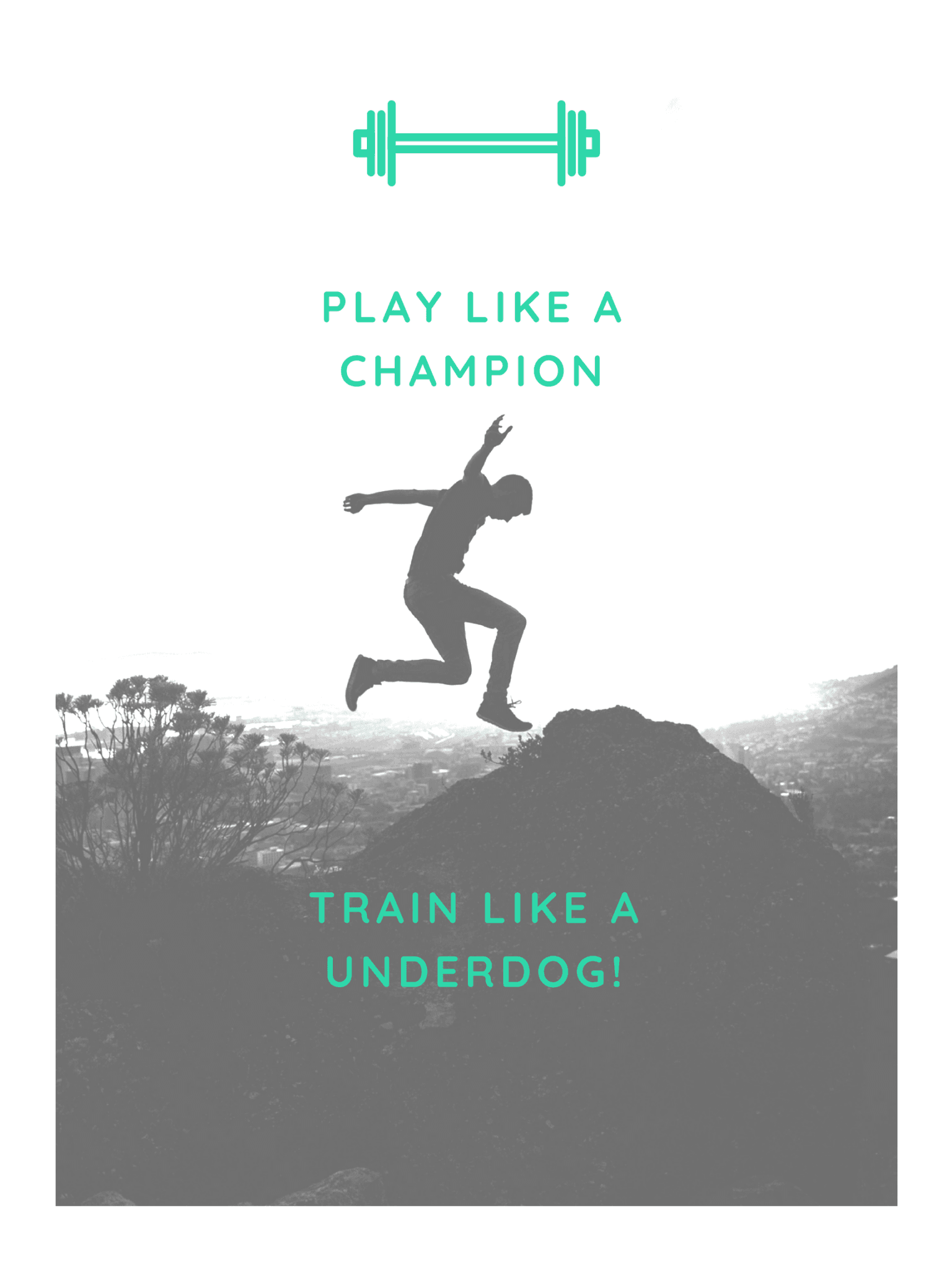 PLAY like a CHAMPION, TRAIN Like an UNDERDOG! Silent Motivations